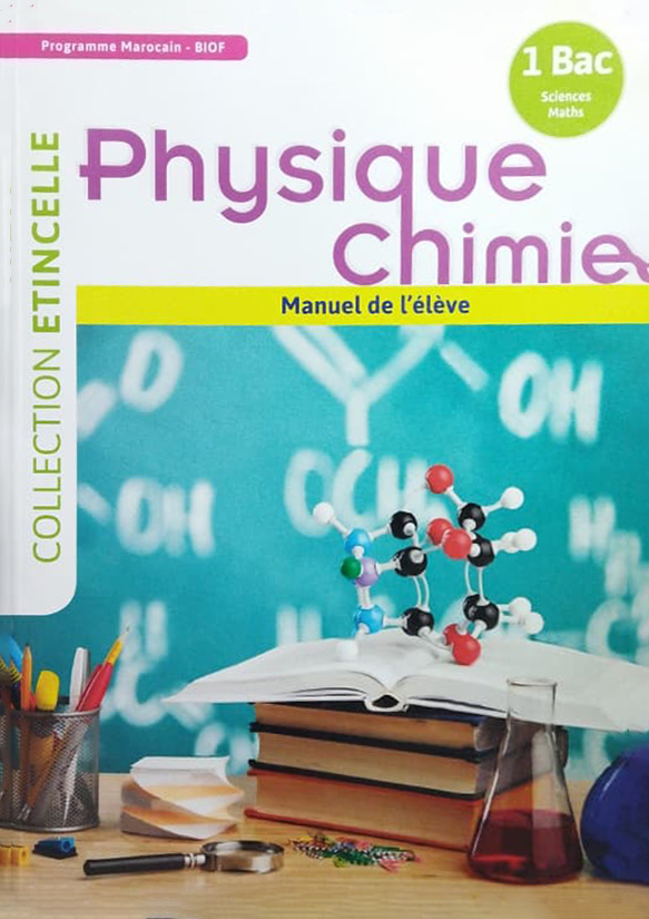 Collection Etincelle Physique & Chimie TC Manuel de l'élève 1.Bac